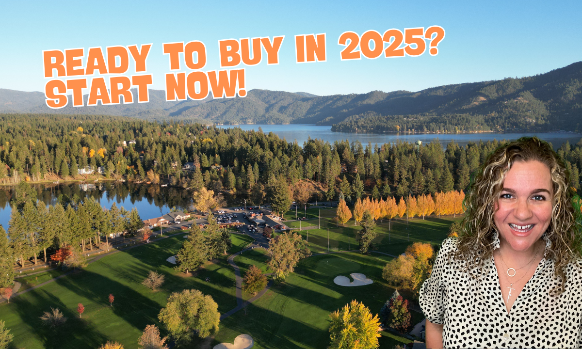 How to Prepare to Buy a Home in 2025: Essential Steps for Move-Up Buyers in Coeur d'Alene and North Idaho